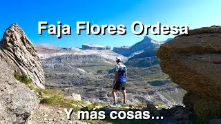 Faja de las Flores ORDESA y más...