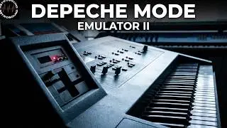 The Sound of Depeche Mode - E-MU Emulator II