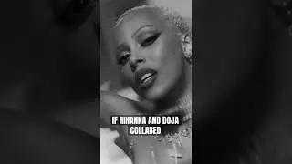 If Rihanna and Doja Cat collabed #shorts