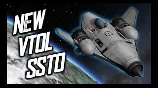 NEW AND IMPROVED VTOL SSTO  \  KSP 1.12  \  Kerbal Space Program