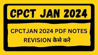 CPCT JAN | CPCT PDF | CPCT 2024 | CPCT REVISION | CPCT QUESTION | CPCT COURSE | CPCT NOTES | CPCT