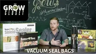 Grow Closet - Vacuum Sealed Bags
