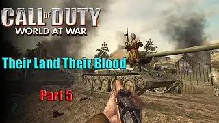 Call of Duty World At War - Part 5 - Their Land Their Blood