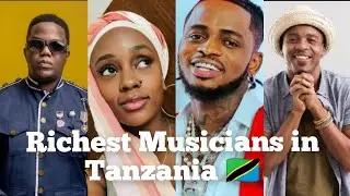 Top 5 Richest Musicians in Tanzania in 2022