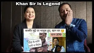Khan Sir Speaking on Kashmir Issue,  Article 370| Khan Sir patna comedy videos| Reaction.