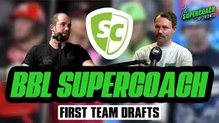 BBL SuperCoach 24/25: First Team Drafts