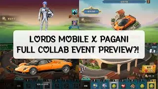Lords mobile X Pagani - Full Event Preview?!