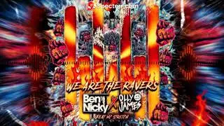 Ben Nicky x Olly James (feat MC Stretch)-We are the Ravers