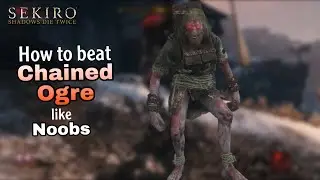 How to beat the Chained Ogre like a COWARD