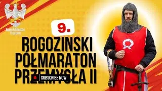9. Rogozinski Półmaraton Przemysła II