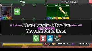What People Offer For Corrupt Papa Roni || 🔪Survive The Killer