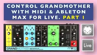 Moog Grandmother control with Ableton Live & MIDI. Tutorial