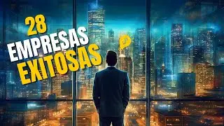 28 Historias de EMPRENDEDORES exitosos que han TRIUNFADO