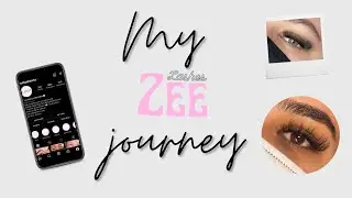 MY ZEE LASHES JOURNEY 🧚🏽‍♀️💕