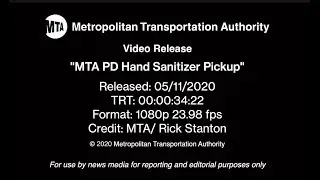 MTA Video Release: MTA PD Hand Sanitizer Pickup- 5/11/2020