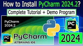 How to install PyCharm 2024.2 on Windows 10/11 [ 2024 Update ] Complete Step by Step Installation