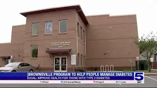 Heart of the Valley: Brownsville program to help people with Type 2 Diabetes manage disease