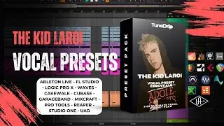 The Kid Laroi - Vocal Preset Essentials | Ableton, FL Studio, Logic, Pro Tools & More