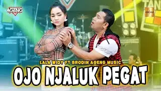 Lala Widy ft Brodin Ageng Music - Ojo Njaluk Pegat (Official Live Music) Pancene Bener Kandane Bapak