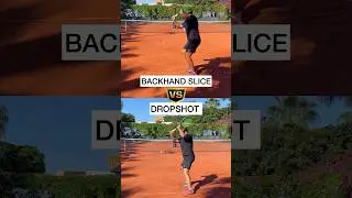 Backhand Slice vs Dropshot 🎾 Tennis Technique #shorts
