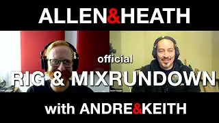 ALLEN&HEATH No.41 - Official Rig&MixRundown