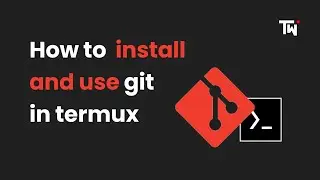 How to Install and Use Git in Termux | Step-by-Step Guide