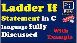 C programming Part 36, Ladder If Statement in C language fully Discussed with Example.