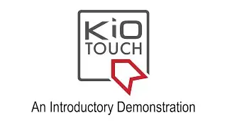 KioTouch: An Introductory Demonstration