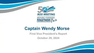 50th Board of Directors Meeting - First Vice President's Report