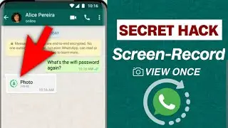 How to Screen-record ‘VIEW ONCE’ Messages On WhatsApp