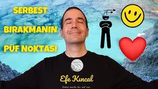 Serbest Bırakmanın Püf Noktası - Efe Kıncal | İstediğin Her Şeyi Alma Zamanı - Hande'ye Sor