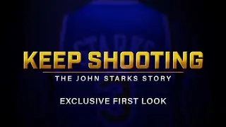 Keep Shooting: The John Starks Story | Exclusive First Look Trailer