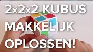 Hoe los je een 2x2x2 Rubik's Kubus op?