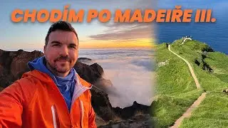 David na Madeiře 3: Východ slunce, shořelá příroda a