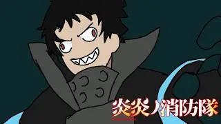 Fire Force Opening - Paint Version