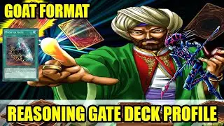 GLASS CANNON GOES BOOM: Reasoning Gate Deck Profile | Goat Format | YUGIOH!