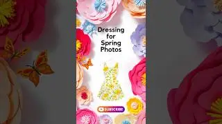 Dressing for Spring Photos 💐📸 