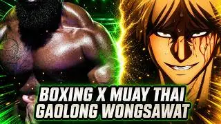 COMPLETE GAOLANG WONGSAWAT WORKOUT: BOXING x MUAY THAI |KENGAN ASHURA TRAINING| MOTIVATION