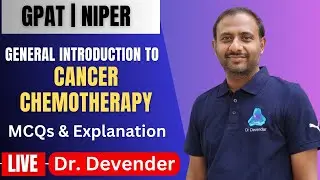 L3: General Introduction to Cancer Chemotherapy | MCQ Discussion | Unlock GPAT & NIPER Exams