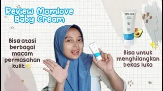 Review Momlove baby cream penghilang bekas luka |by opsimom