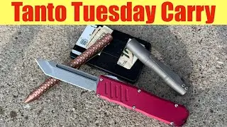 Tanto Tuesday Carry               Episode 23