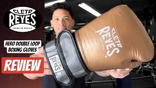 Cleto Reyes Hero Double Loop Boxing Gloves REVIEW- COMFORT YES, DESIGN NO…
