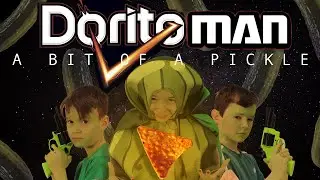 Dorito Man - A Bit Of A Pickle