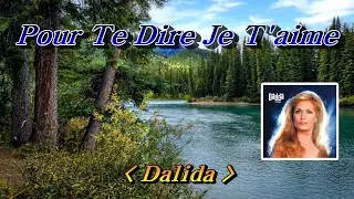 Pour Te Dire Je T'aime(원곡 I Just Called To Say I Love You)💜Dalida(달리다), 자막수록(HD With Lyrics)🌴🌿🍒🌻🍓