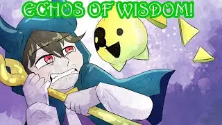 Struggling to find my wisdom | LOZ Echos of Wisdom Ep 1