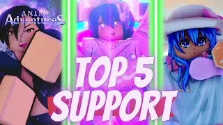 TOP 5 BEST SUPPORT UNIT di Game Ini ! - Anime Adventures Roblox Indonesia