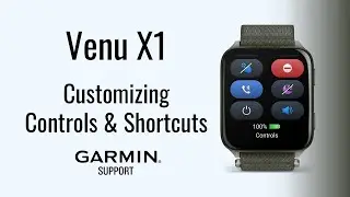 Venu® X1 | Customizing Controls & Shortcuts | Garmin Support