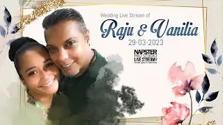 Huwelijk Van Raju & Vanilia | Live Stream - NAPSTER PRO STUDIO