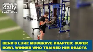 Bend’s Luke Musgrave drafted: Super Bowl winner who helped him train reacts