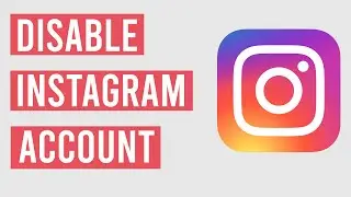 How to Disable Instagram Account Temporarily 2020